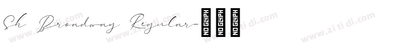 Sh Broadway Regular字体转换